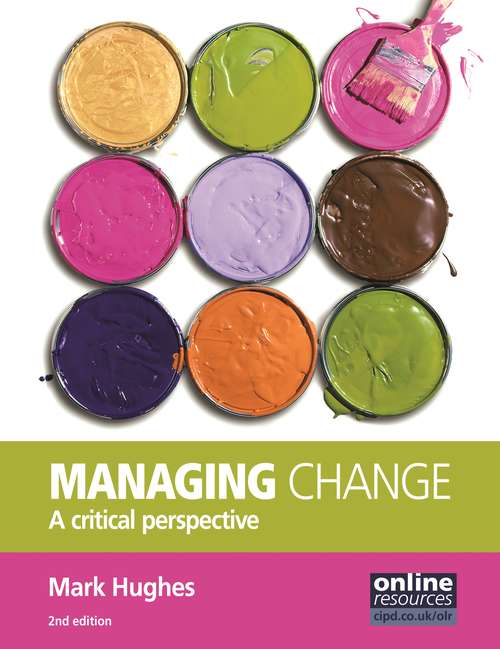 Book cover of Managing Change: A Critical Perspective (2nd edition) (2)