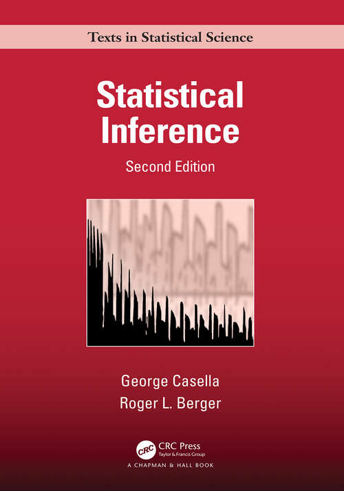 Book cover of Statistical Inference (Chapman & Hall/CRC Texts in Statistical Science)