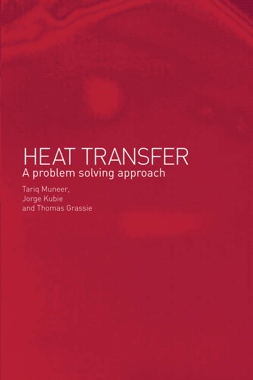 Book cover of Heat Transfer: A Problem Solving Approach