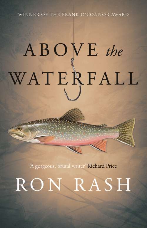 Book cover of Above the Waterfall: A Novel