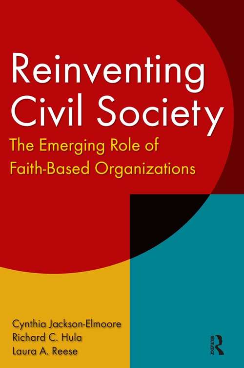 Book cover of Reinventing Civil Society: The Emerging Role of Faith-Based Organizations