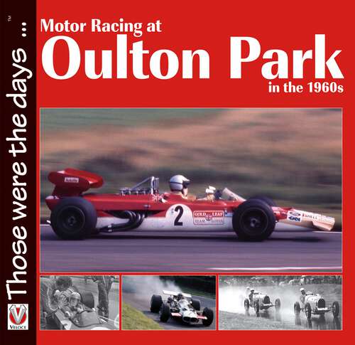 Book cover of Motor Racing at Oulton Park in the 1960s (Those were the days)