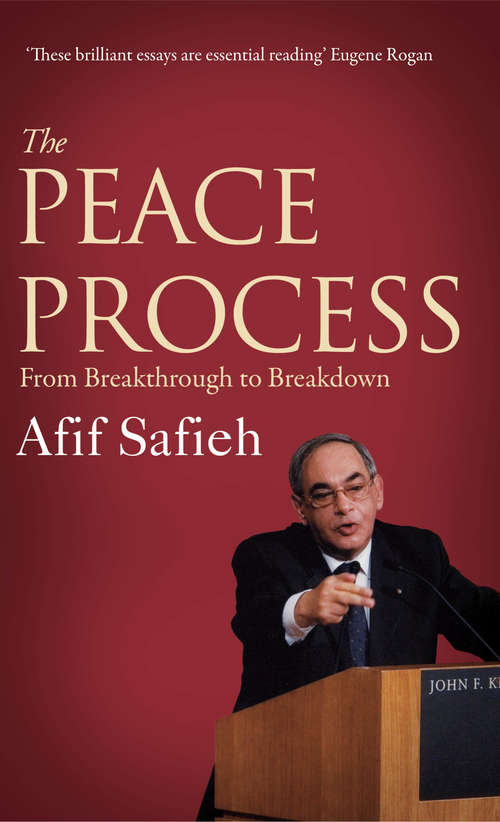 Book cover of The Peace Process: From Breakthrough to Breakdown