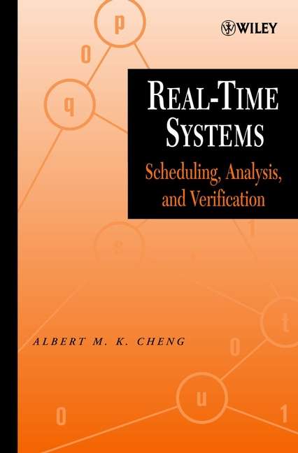 Book cover of Real-Time Systems: Scheduling, Analysis, and Verification