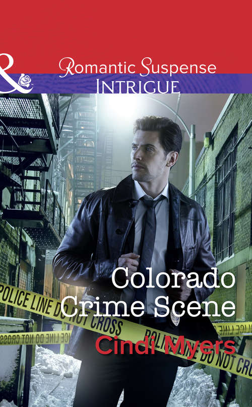 Book cover of Colorado Crime Scene: Warrior Son Armored Attraction Colorado Crime Scene (ePub edition) (The Men of Search Team Seven #1)