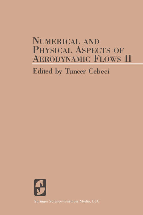 Book cover of Numerical and Physical Aspects of Aerodynamic Flows II (1984)