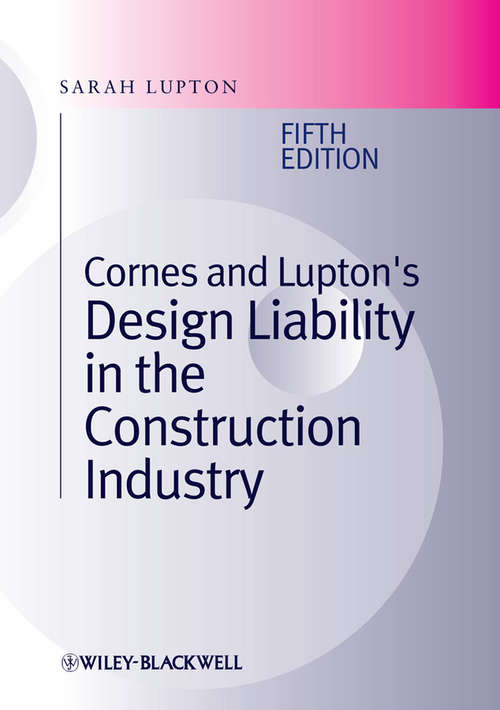 Book cover of Cornes and Lupton's Design Liability in the Construction Industry (5)