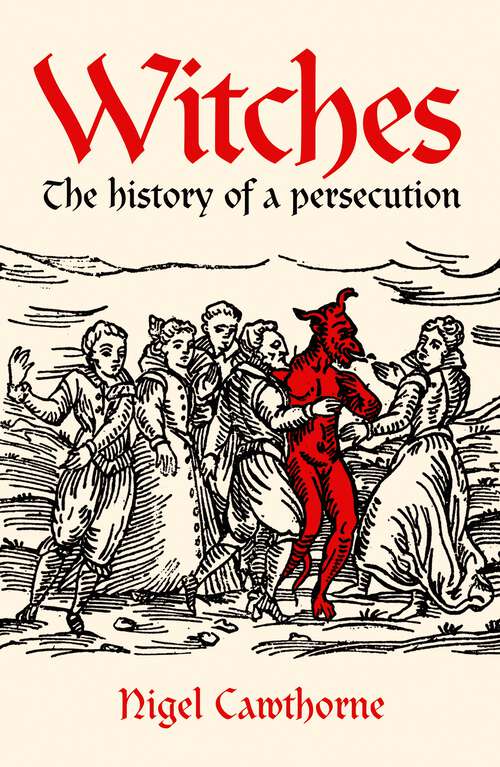 Book cover of Witches: The history of a persecution