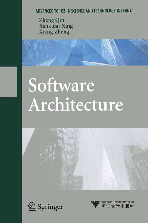 Book cover of Software Architecture (2008) (Advanced Topics in Science and Technology in China)