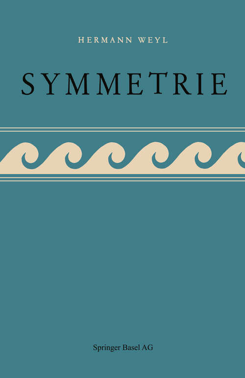 Book cover of Symmetrie (1955) (Wissenschaft und Kultur #11)