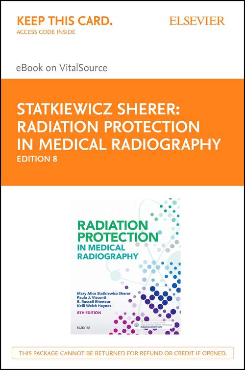 Book cover of Radiation Protection in Medical Radiography - E-Book: Radiation Protection in Medical Radiography - E-Book (8)