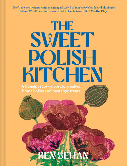 Book cover of The Sweet Polish Kitchen: A Celebration Of Home Baking And Nostalgic Treats (ePub edition)