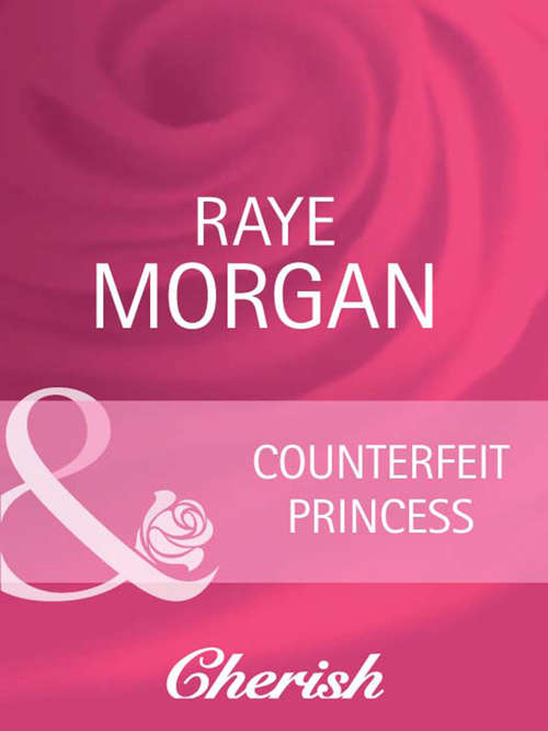 Book cover of Counterfeit Princess (ePub First edition) (Catching the Crown #4)