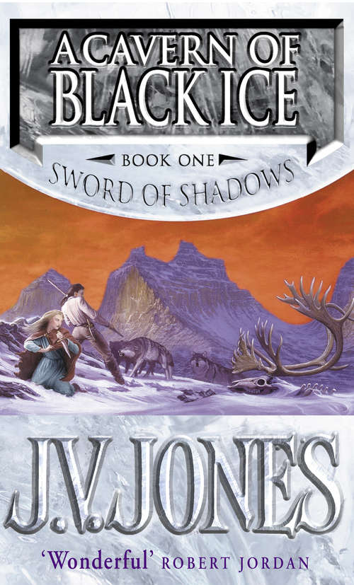 Book cover of A Cavern Of Black Ice: Book 1 of the Sword of Shadows (Sword of Shadows #1)