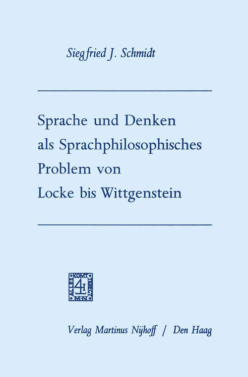 Book cover of Sprache und Denken als Sprachphilosophisches Problem von Locke bis Wittgenstein (1968)