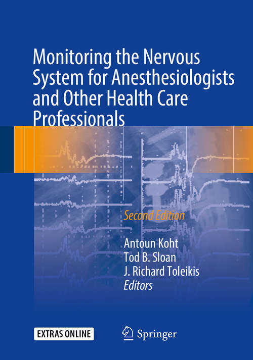 Book cover of Monitoring the Nervous System for Anesthesiologists and Other Health Care Professionals