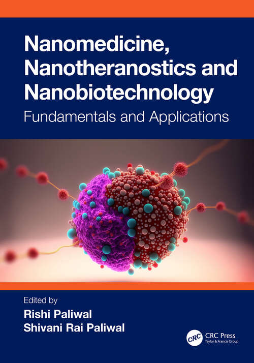 Book cover of Nanomedicine, Nanotheranostics and Nanobiotechnology: Fundamentals and Applications