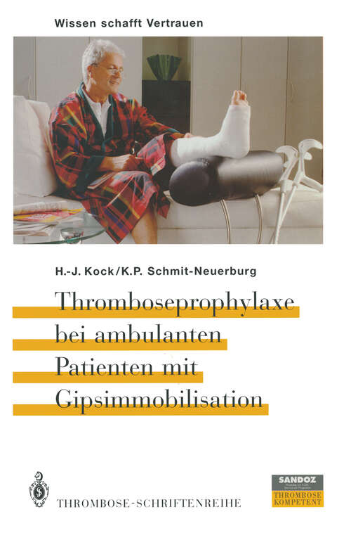 Book cover of Thromboseprophylaxe bei ambulanten Patienten mit Gipsimmobilisation (1998)