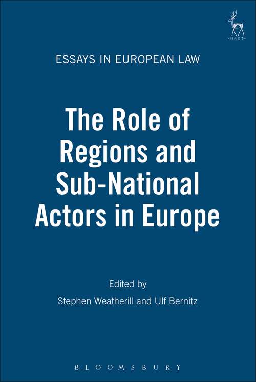 Book cover of The Role of Regions and Sub-National Actors in Europe (Essays in European Law)