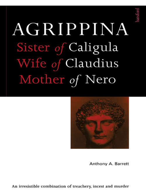Book cover of Agrippina: Mother of Nero (Roman Imperial Biographies)