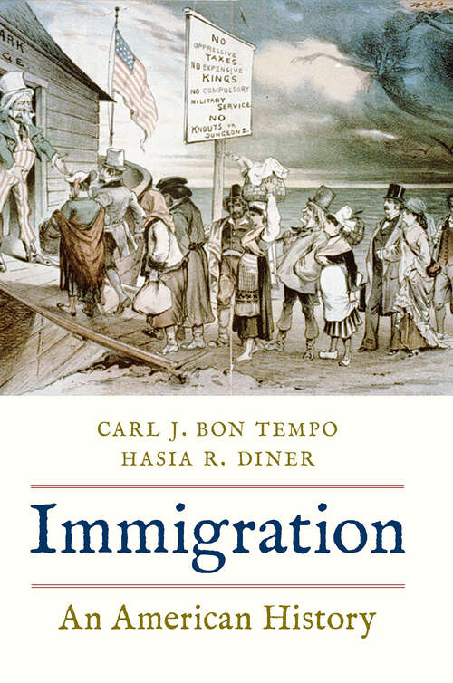 Book cover of Immigration: An American History