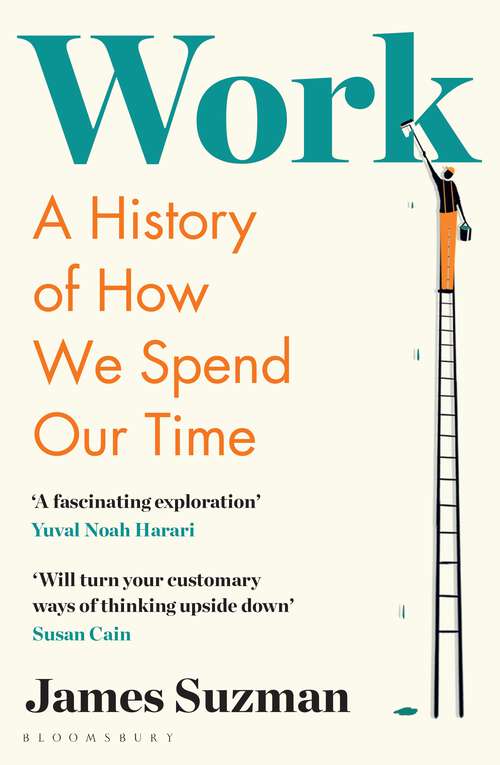 Book cover of Work: A History of How We Spend Our Time