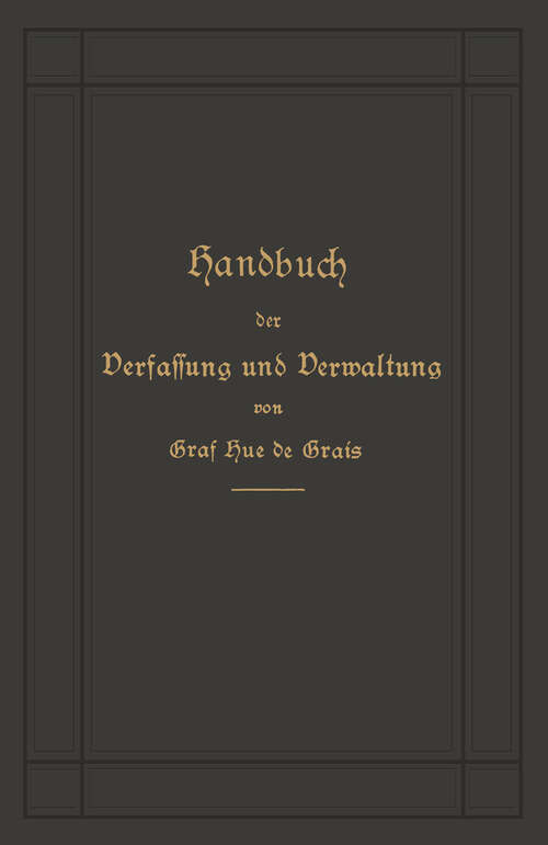 Book cover of Handbuch der Verfassung und Verwaltung in Preußen und dem Deutschen Reiche (15. Aufl. 1902)