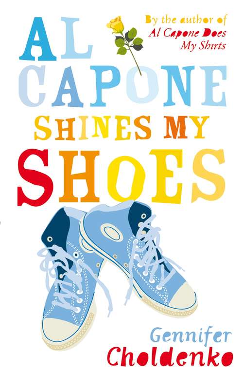 Book cover of Al Capone Shines My Shoes (Al Capone On Alcatraz Ser.: Bk. 2)