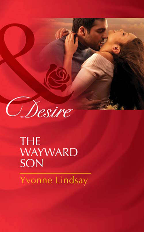 Book cover of The Wayward Son: The Wayward Son; A Forbidden Affair; One Secret Night (ePub First edition) (The Master Vintners #1)