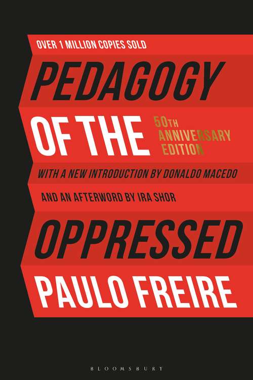 Book cover of Pedagogy of the Oppressed: 50th Anniversary Edition (4)