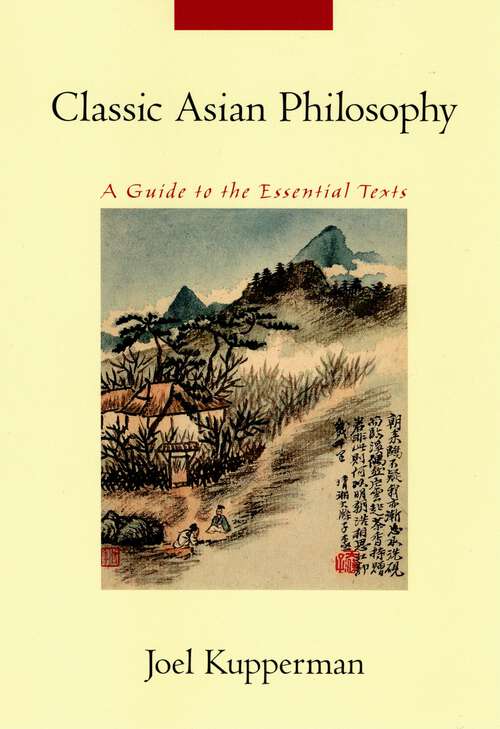 Book cover of Classic Asian Philosophy: A Guide to the Essential Texts (2)