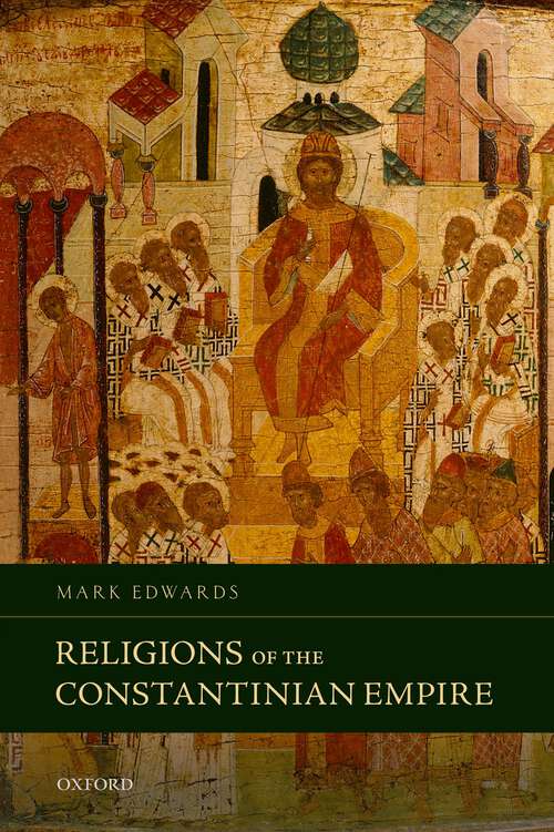 Book cover of Religions of the Constantinian Empire