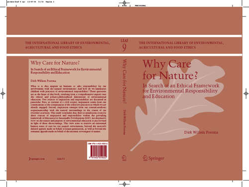 Book cover of Why care for Nature?: In search of an ethical framework for environmental responsibility and education (2006) (The International Library of Environmental, Agricultural and Food Ethics #9)