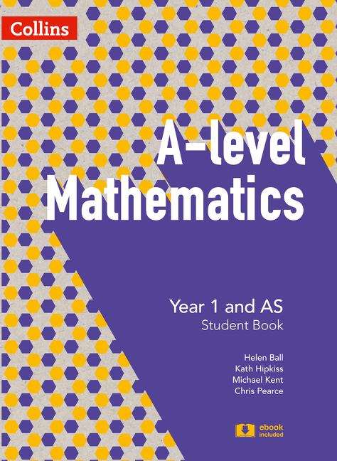 Book cover of A-level Mathematics: Year 1 and AS Student Book (PDF)