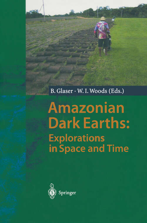 Book cover of Amazonian Dark Earths: Explorations in Space and Time (2004)