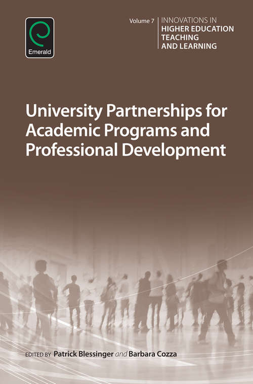 Book cover of University Partnerships for Academic Programs and Professional Development (Innovations in Higher Education Teaching and Learning #7)