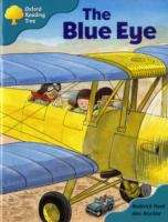 Book cover of Oxford Reading Tree, Stage 9, More Storybooks A: The Blue Eye (PDF)