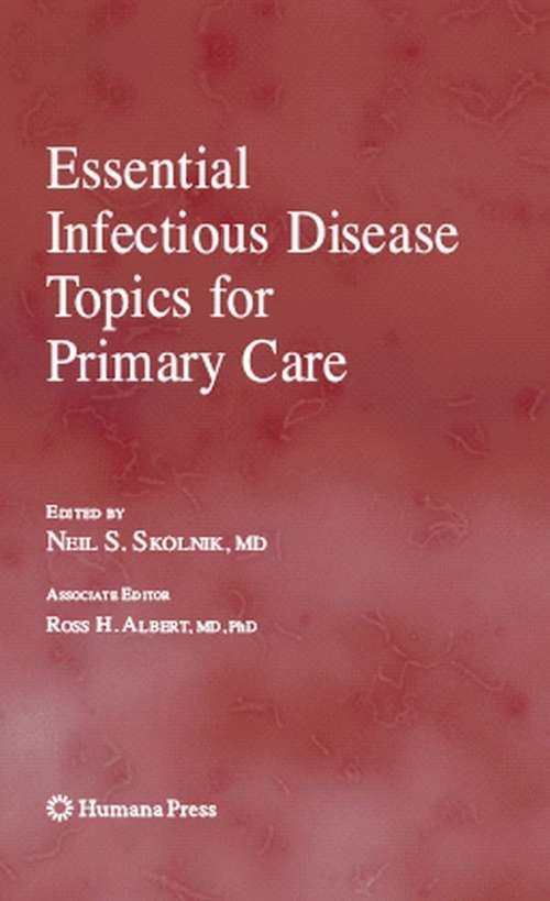 Book cover of Essential Infectious Disease Topics for Primary Care (2008) (Current Clinical Practice)