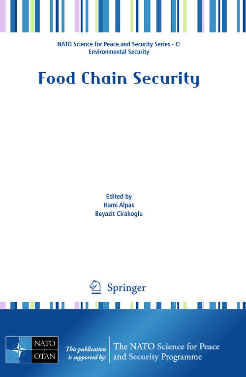 Book cover of Food Chain Security (2010) (NATO Science for Peace and Security Series C: Environmental Security)