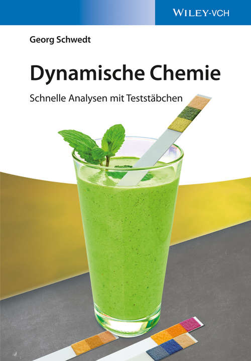 Book cover of Dynamische Chemie: Schnelle Analysen mit Teststäbchen