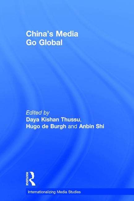 Book cover of China's Media Go Global