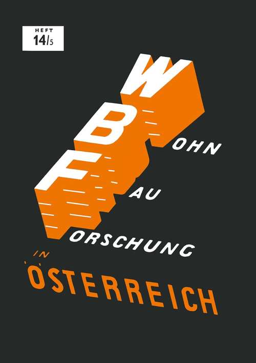 Book cover of Baurechtliche Vorschriften des Wohnungsbaues in Österreich: Technische Bauvorschriften (pdf) (1. Aufl. 1959)