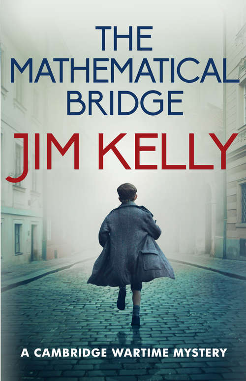 Book cover of The Mathematical Bridge: A Cambridge Wartime Mystery (Nighthawk #2)