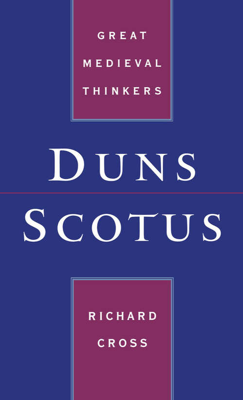 Book cover of Duns Scotus (Great Medieval Thinkers)