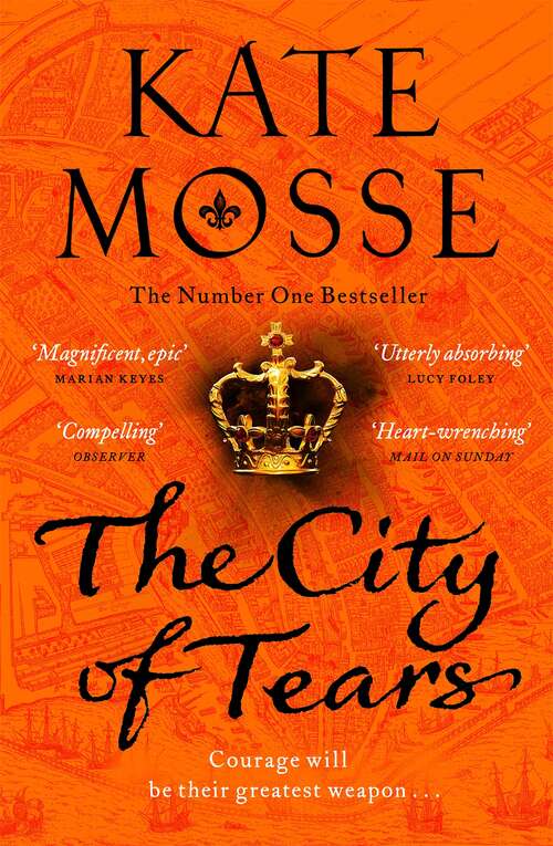 Book cover of The City of Tears: A Novel (The Burning Chambers #2)