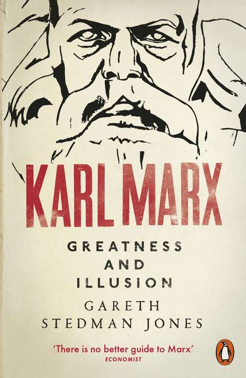 Book cover of Karl Marx: Greatness and Illusion