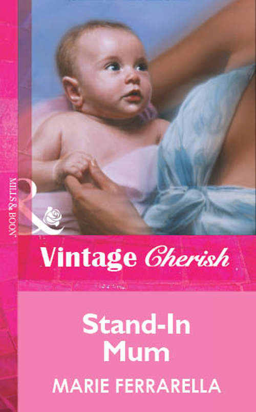 Book cover of Stand-In Mum (ePub First edition) (Mills And Boon Vintage Cherish Ser.)