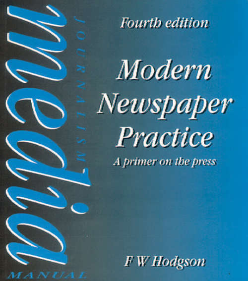 Book cover of Modern Newspaper Practice: A primer on the press (4)