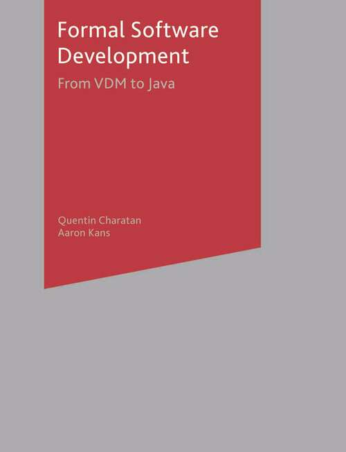 Book cover of Formal Software Development: From VDM to Java