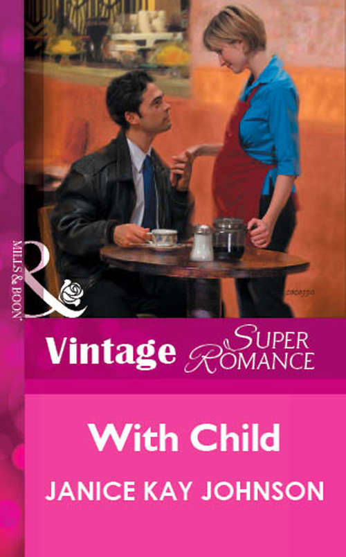 Book cover of With Child (ePub First edition) (Mills And Boon Vintage Superromance Ser. #1273)